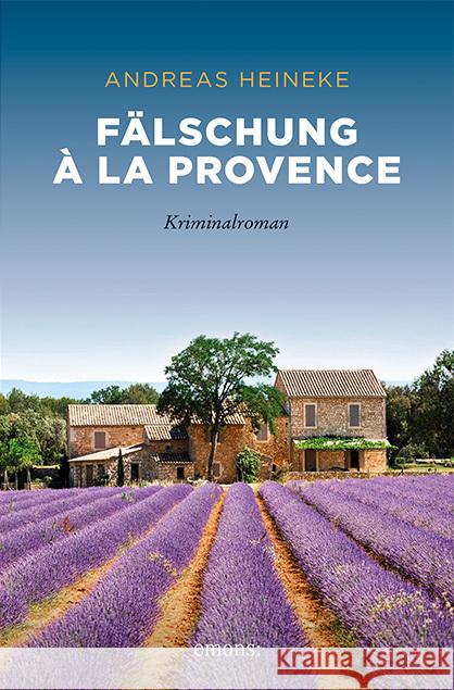 Fälschung à la Provence Heineke, Andreas 9783740811259 Emons Verlag