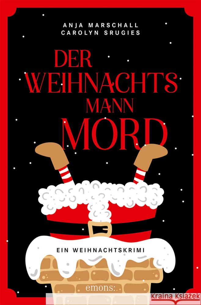 Der Weihnachtsmannmord Marschall, Anja, Srugies, Carolyn 9783740812102 Emons Verlag