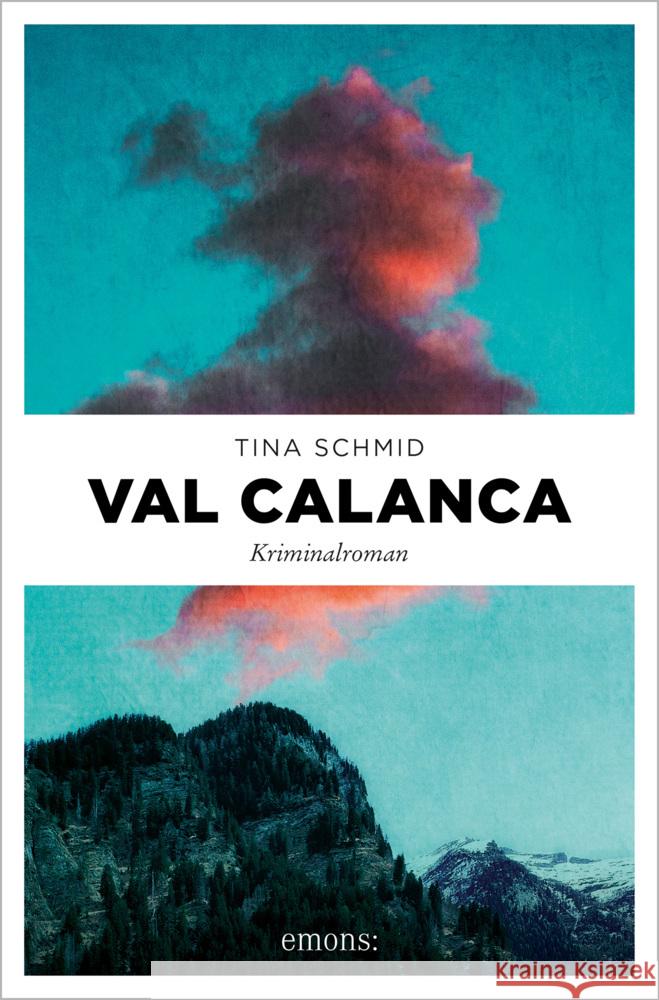 Val Calanca Schmid, Tina 9783740812522 Emons Verlag