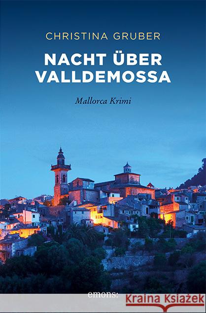 Nacht über Valldemossa Gruber, Christina 9783740813208 Emons Verlag