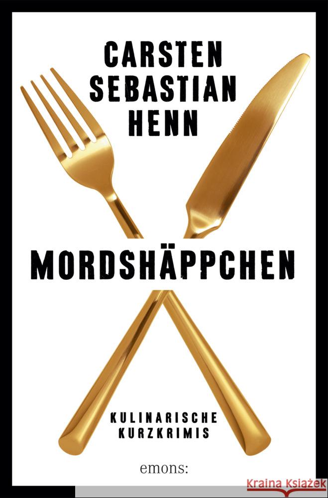 Mordshäppchen Henn, Carsten Sebastian 9783740813215 Emons Verlag