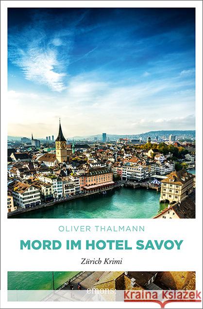 Mord im Hotel Savoy Thalmann, Oliver 9783740814298