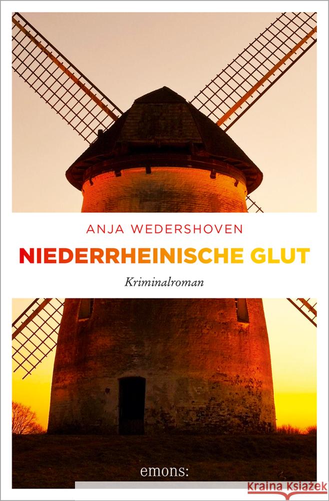 Niederrheinische Glut Wedershoven, Anja 9783740814335 Emons Verlag