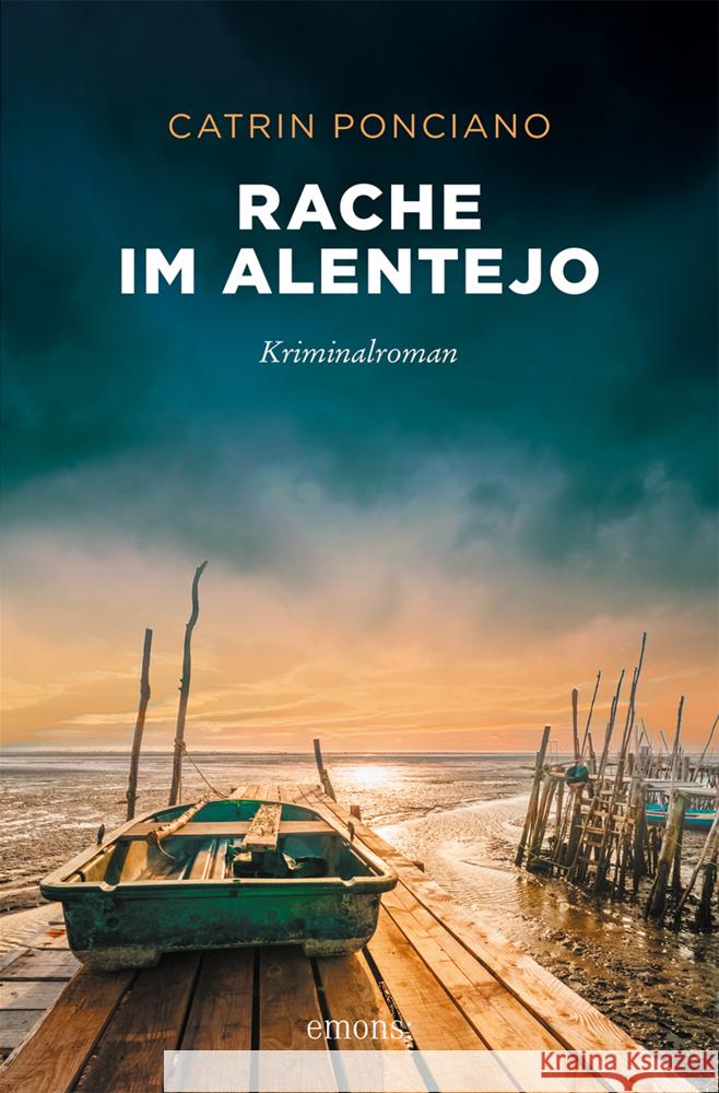 Rache im Alentejo Ponciano, Catrin 9783740815745 Emons Verlag