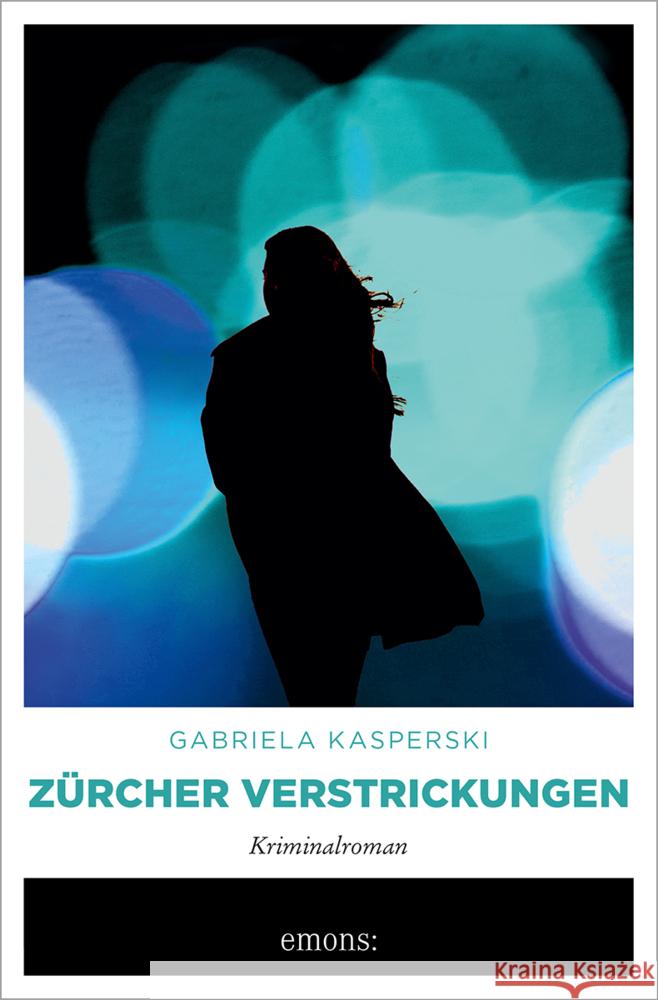 Zürcher Verstrickungen Kasperski, Gabriela 9783740815882 Emons Verlag