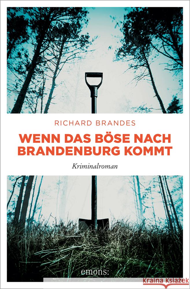 Wenn das Böse nach Brandenburg kommt Brandes, Richard 9783740815943