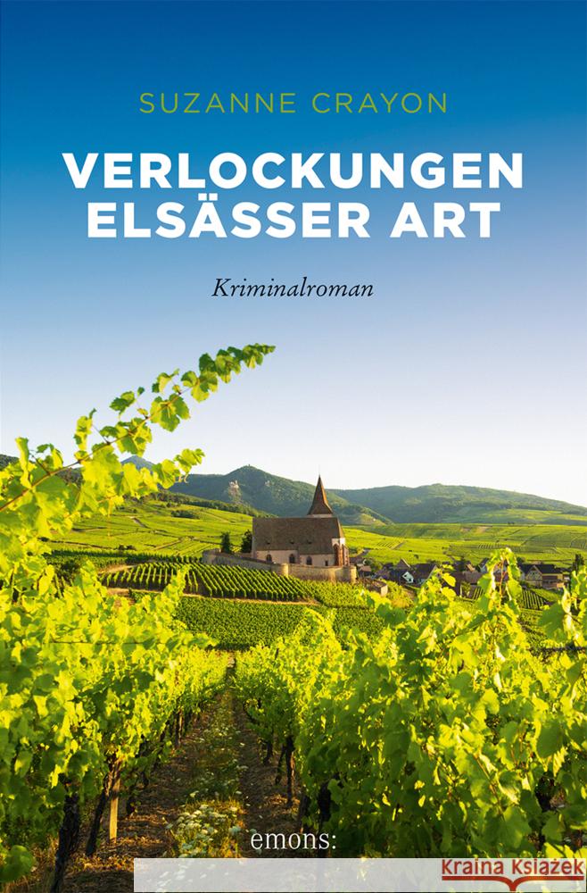 Verlockungen Elsässer Art Crayon, Suzanne 9783740816698 Emons Verlag