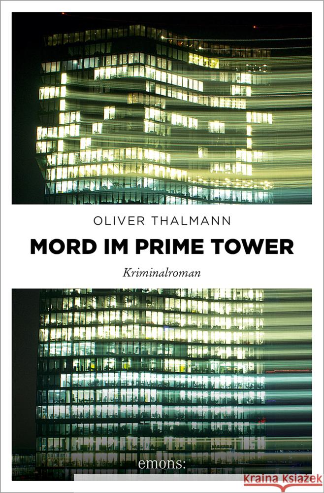 Mord im Prime Tower Thalmann, Oliver 9783740817695