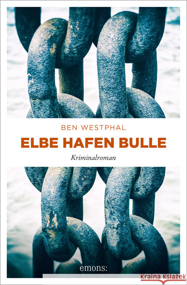 Elbe Hafen Bulle Westphal, Ben 9783740817879 Emons Verlag