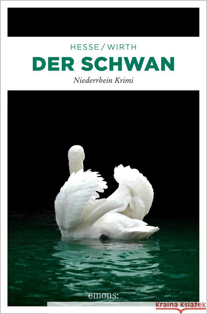 Der Schwan Hesse, Thomas, Wirth, Renate 9783740818081 Emons Verlag