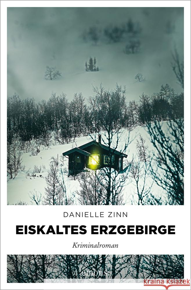 Eiskaltes Erzgebirge Zinn, Danielle 9783740818456 Emons Verlag
