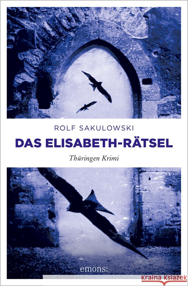 Das Elisabeth-Rätsel Sakulowski, Rolf 9783740819422