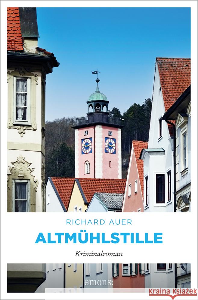 Altmühlstille Auer, Richard 9783740819446 Emons Verlag