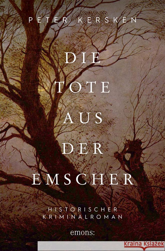 Die Tote aus der Emscher Kersken, Peter 9783740819637 Emons Verlag
