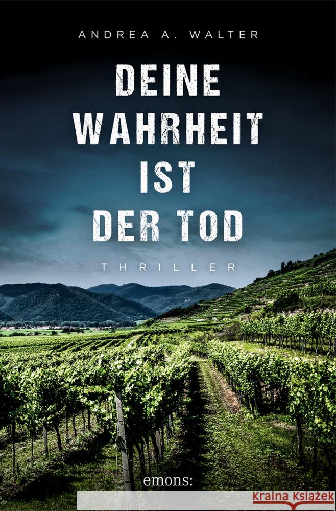 Deine Wahrheit ist der Tod Walter, Andrea A. 9783740822231