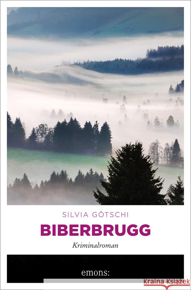 Biberbrugg Götschi, Silvia 9783740823153 Emons Verlag