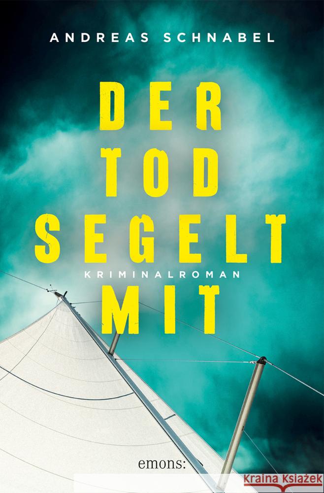 Der Tod segelt mit Schnabel, Andreas 9783740823184