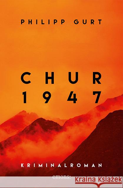 Chur 1947 (orange) Gurt, Philipp 9783740824242