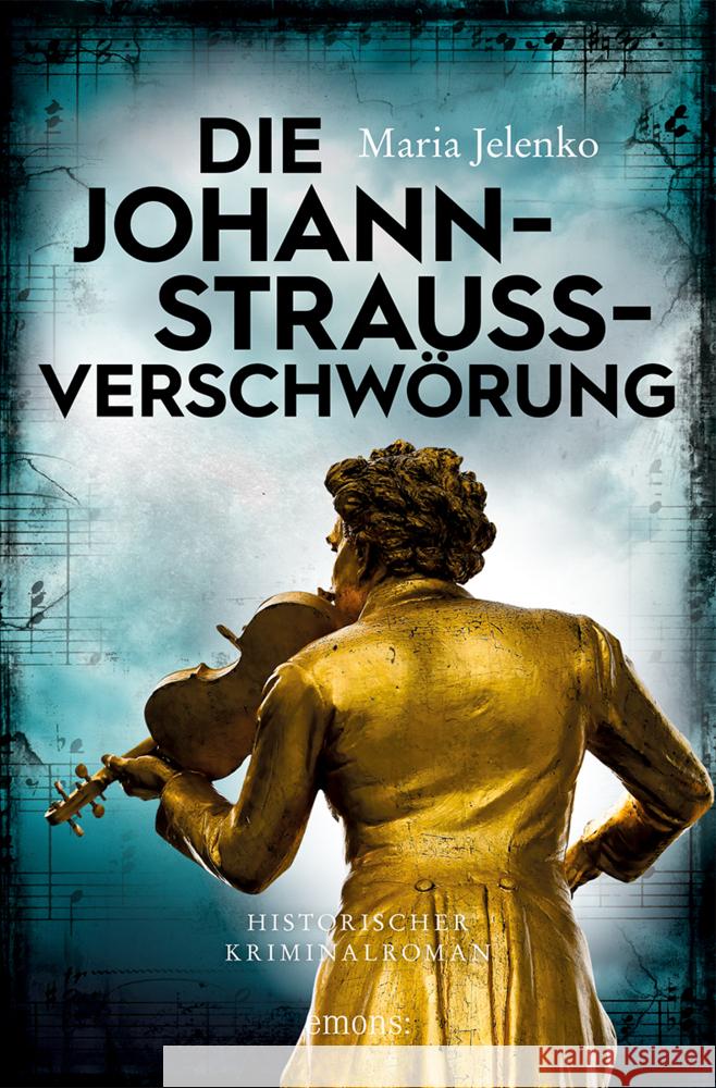 Die Johann-Strauss-Verschwörung Jelenko, Maria 9783740825058 Emons Verlag