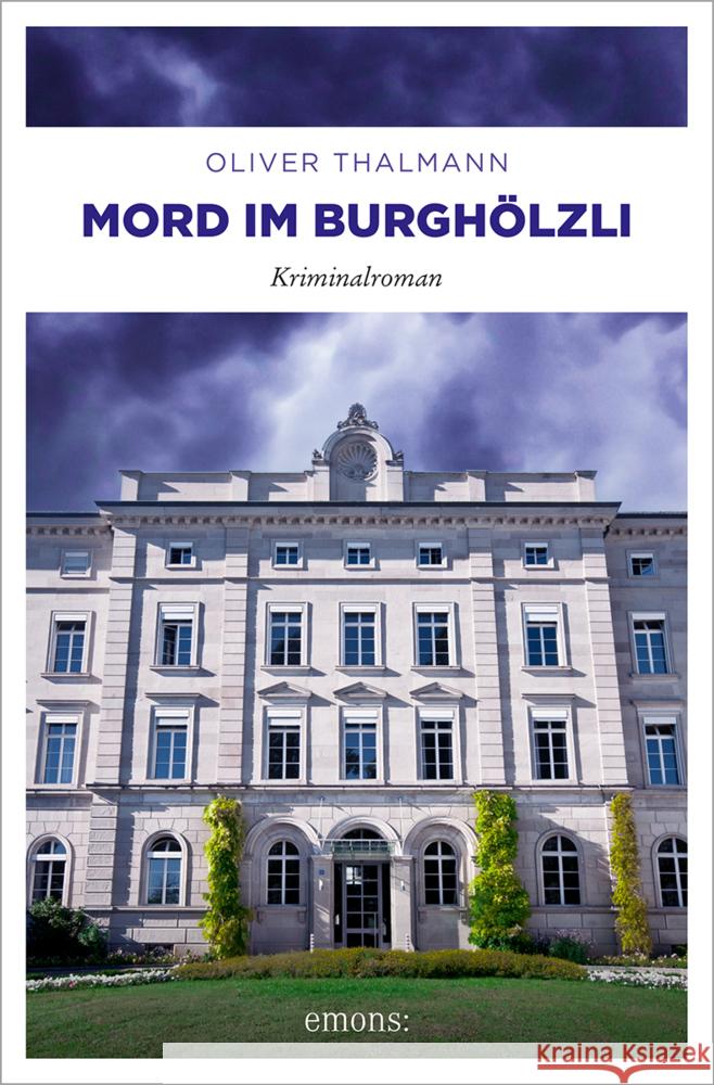 Mord im Burghölzli Thalmann, Oliver 9783740825485