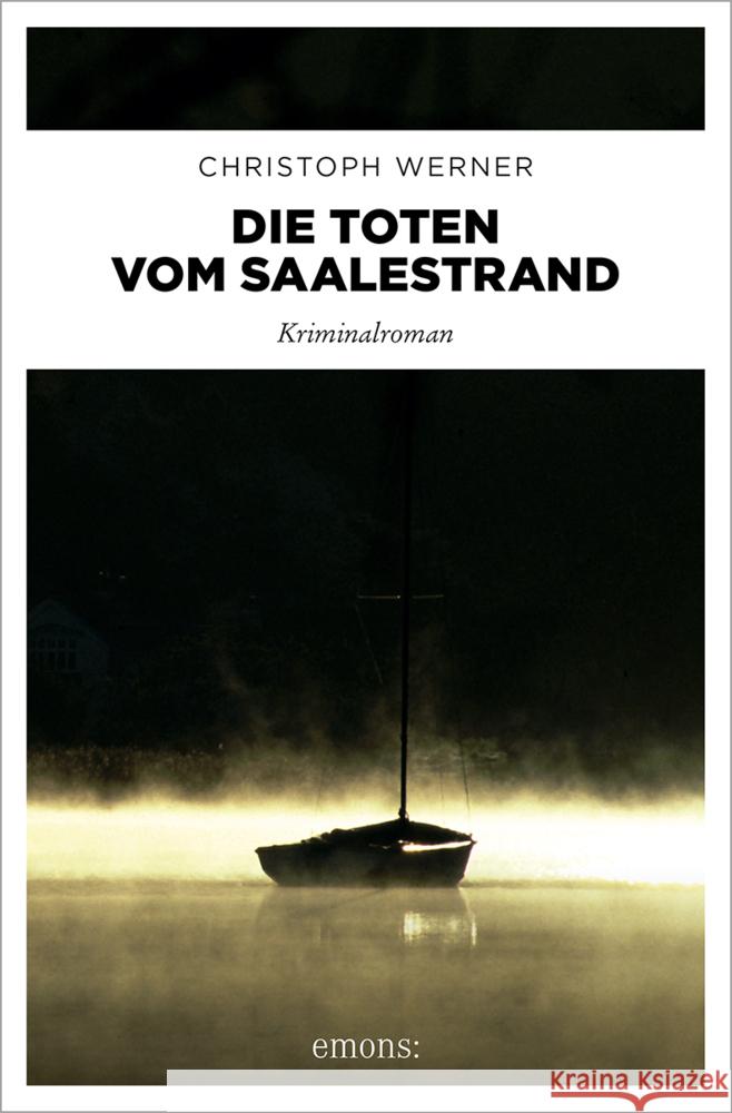 Die Toten vom Saalestrand Werner, Christoph 9783740825638