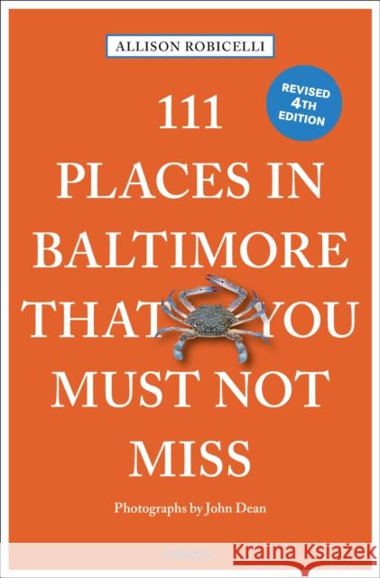 111 Places in Baltimore That You Must Not Miss Allison Robicelli 9783740825713 Emons Verlag GmbH