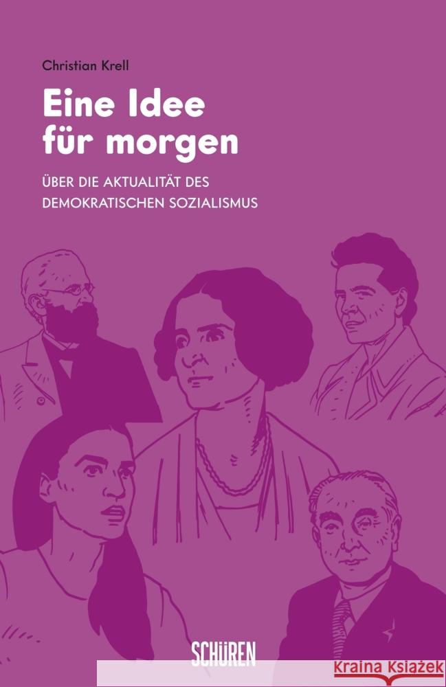 Eine Idee für morgen Krell, Christian 9783741002885 Schüren Verlag