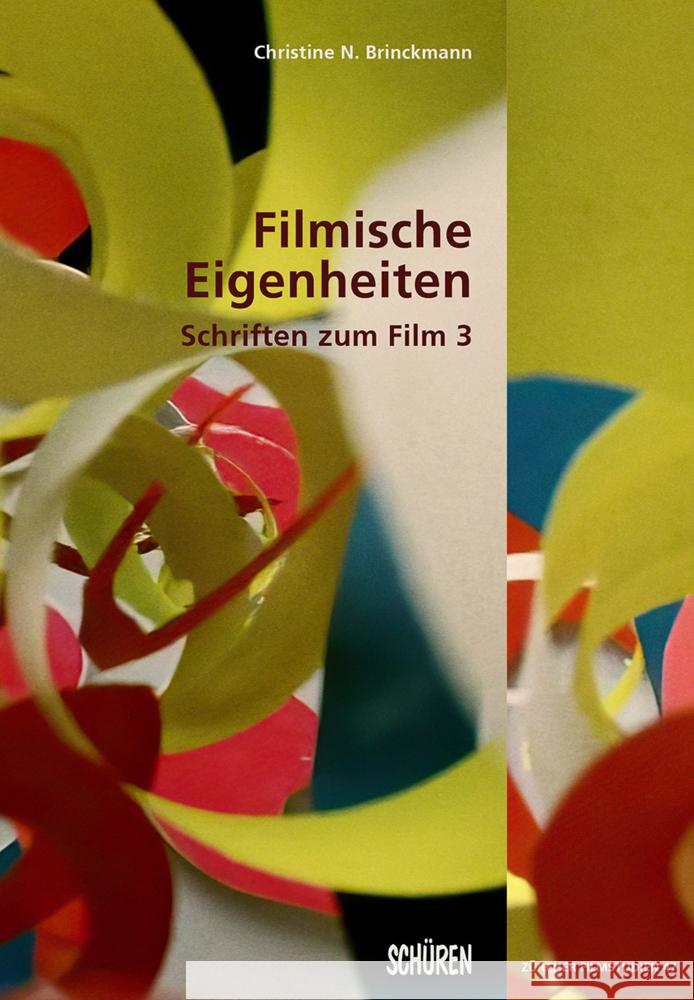 Filmische Eigenheiten Brinckmann, Christine N. 9783741003509 Schüren Verlag