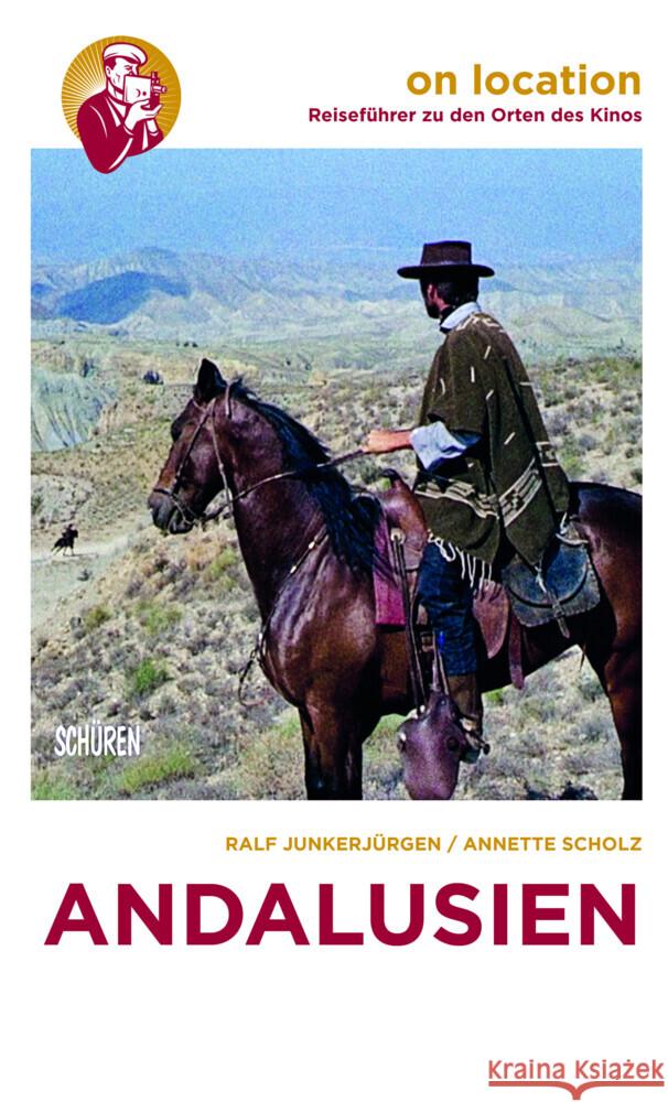 Andalusien Junkerjürgen, Ralf, Scholz, Annette 9783741004186 Schüren Verlag