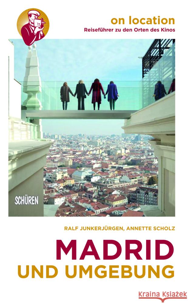 Madrid und Umgebung Junkerjürgen, Ralf, Scholz, Annette 9783741004193 Schüren Verlag