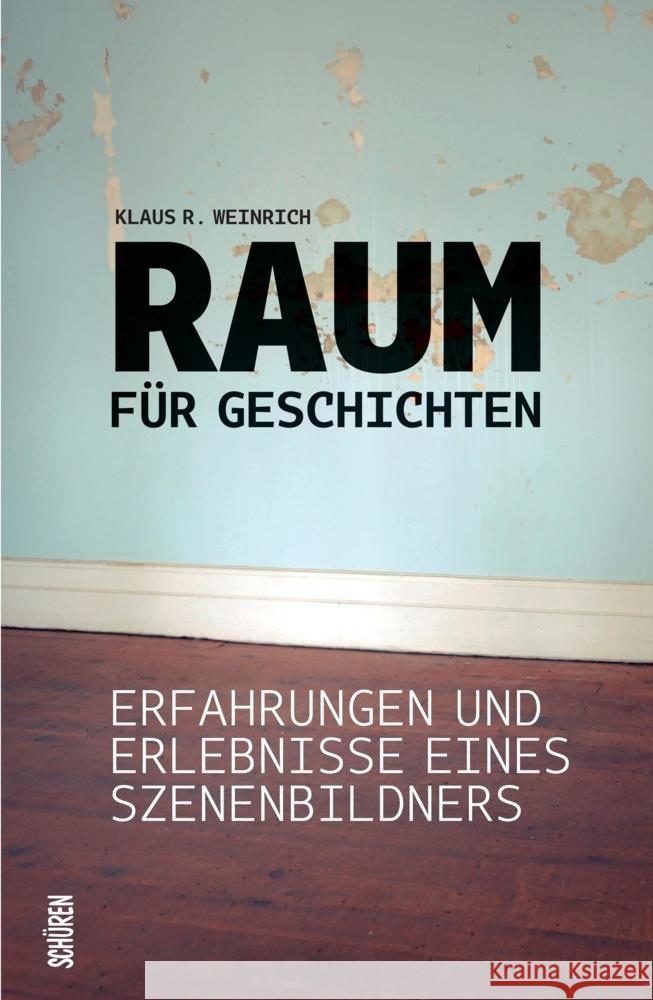 Raum für Geschichten Weinrich, Klaus R. 9783741004568