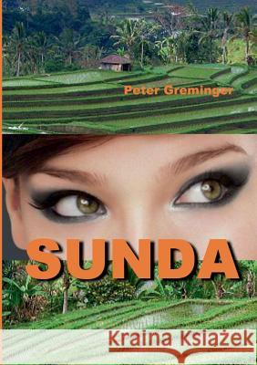 Sunda Peter Greminger 9783741205477 Books on Demand
