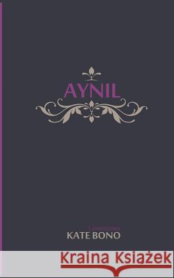 Aynil: Lovestories Bono, Kate 9783741210846