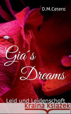 Gia's Dreams D M Cetera 9783741213939 Books on Demand