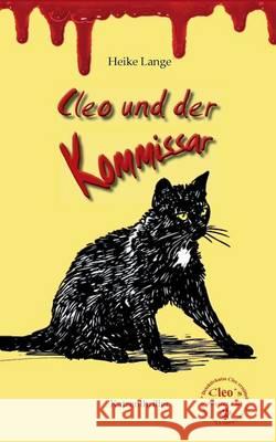 Cleo und der Kommissar Heike Lange 9783741221101 Books on Demand
