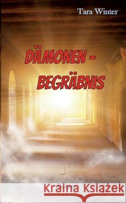 D?monenbegr?bnis Tara Winter 9783741222702 Books on Demand