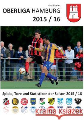 Oberliga Hamburg 2015/16 Gerd Schreiner 9783741240218
