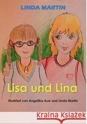 Lisa und Lina Linda Martin 9783741272578