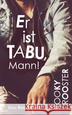 Er ist Tabu, Mann! Kooky Rooster 9783741274626