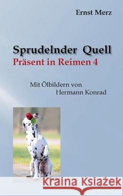 Sprudelnder Quell Ernst Merz 9783741288050