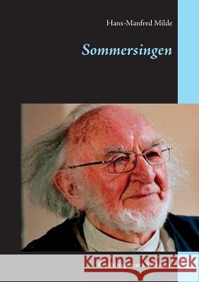 Sommersingen: Erzählungen aus Schlesien Milde, Hans-Manfred 9783741294297 Books on Demand