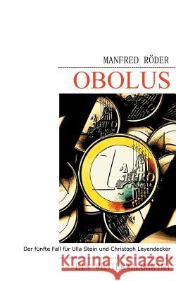 Obolus: Ein Westerwaldkrimi Röder, Manfred 9783741295515 Books on Demand