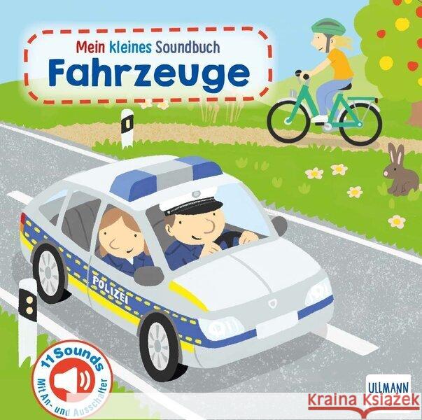 Mein kleines Soundbuch Fahrzeuge Apel, Guido 9783741526664 Ullmann Medien