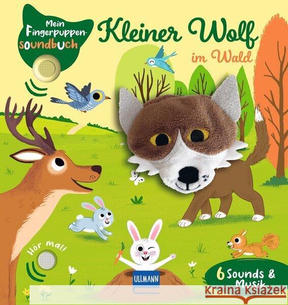 Mein Fingerpuppen-Soundbuch - Kleiner Wolf im Wald Collet, Émilie 9783741528538