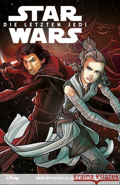 Star Wars: Die letzten Jedi : Der  offizielle Comic zum Film Ferrari, Alessandro; Pastrovicchio, Alessandro; Piana, Matteo 9783741609275