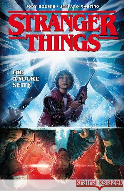 Stranger Things - Die andere Seite (Comic) Houser, Jody; Martino, Stefano 9783741614309