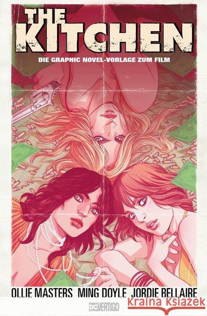 The Kitchen : Die Graphic-Novel-Vorlage zum Film Masters, Ollie; Doyle, Ming 9783741615344 Panini Manga und Comic