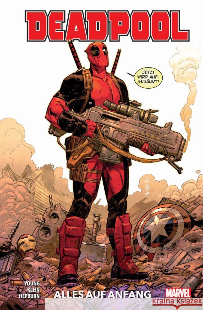 Deadpool - Neustart, Alles auf Anfang Young, Skottie; Klein, Nic; Hepburn, Scott 9783741616167 Panini Manga und Comic