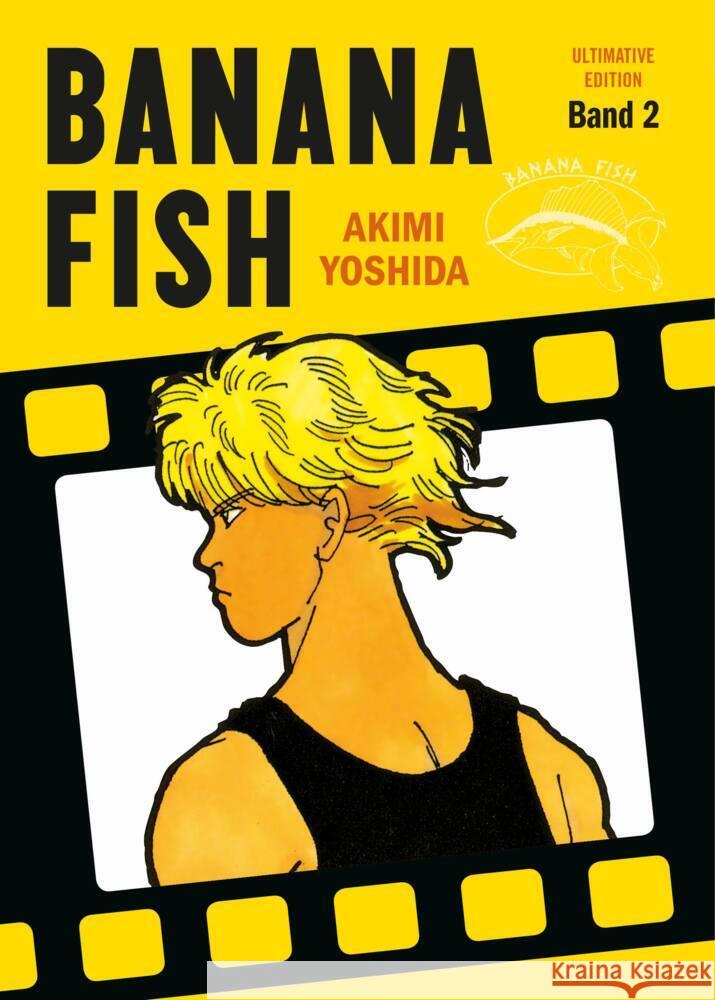 Banana Fish: Ultimative Edition. Bd.2 Yoshida, Akimi 9783741616945