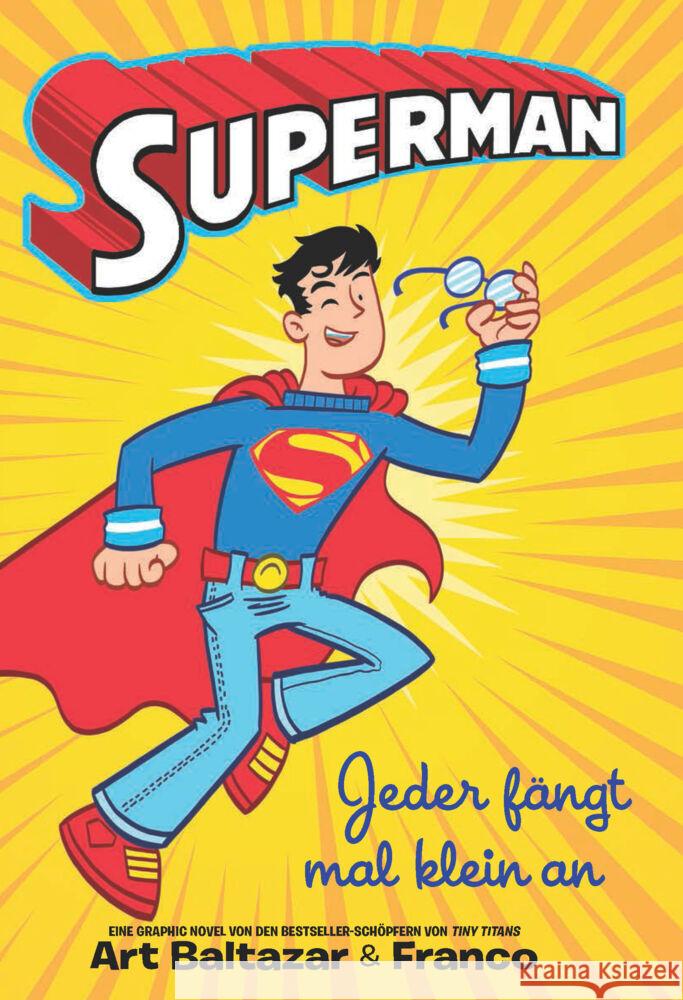 Superman - Jeder fängt mal klein an Baltazar, Art; Franco 9783741617683 Panini Manga und Comic